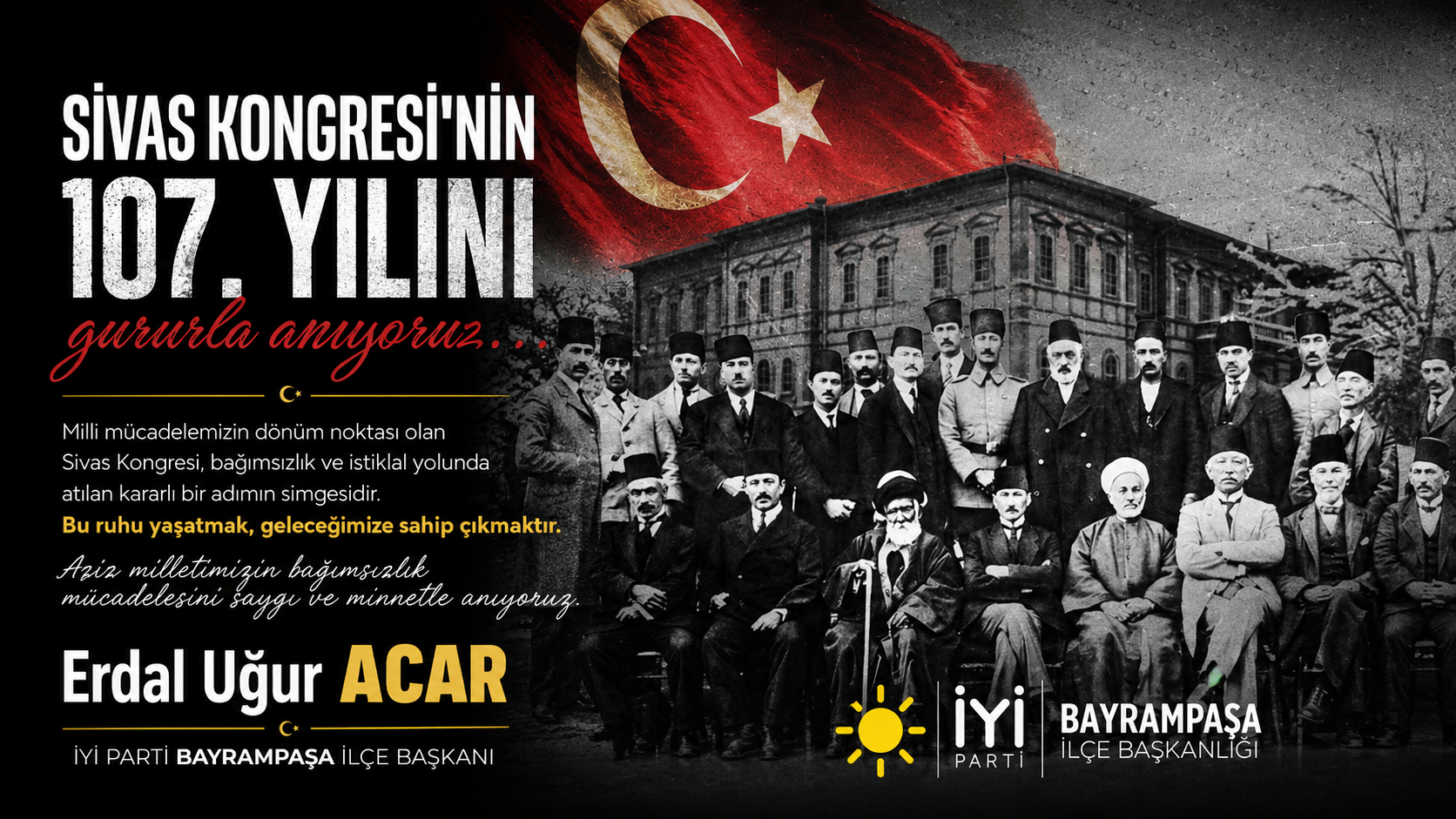 Sivas Kongresi’nin 107. Yılını Gururla Anıyoruz